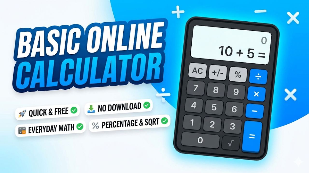 Basic Calculator Online Free - Simple Math Calculator Tool